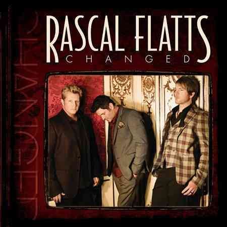 Rascal Flatts - CHANGED |-