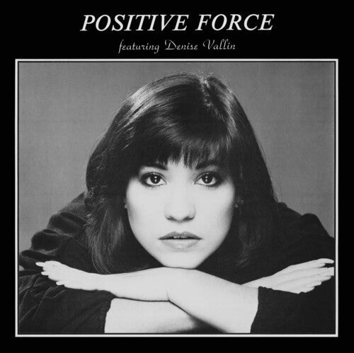 Positive Force - Positive Force Feat. Denise Vallin (WHITE VINYL) |-