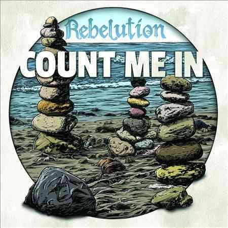 Rebelution - Count Me In |-