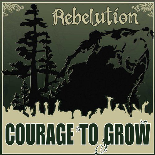 Rebelution - Courage To Grow [LP] |-