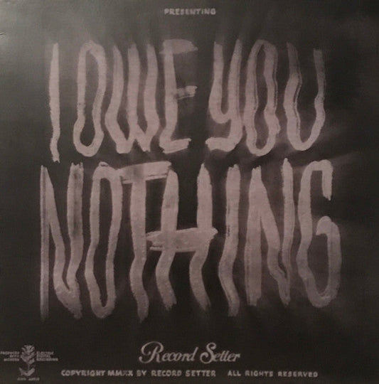 I Owe You Nothing | Mint (M) Mint (M)-