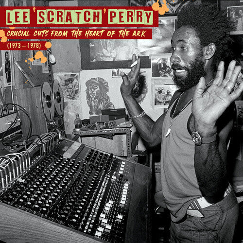 Lee Perry Scratch - Crucial Cuts From the Heart of the Ark (PRE-ORDER 7/11/25)(1973-1978) | Mint (M) Mint (M)-