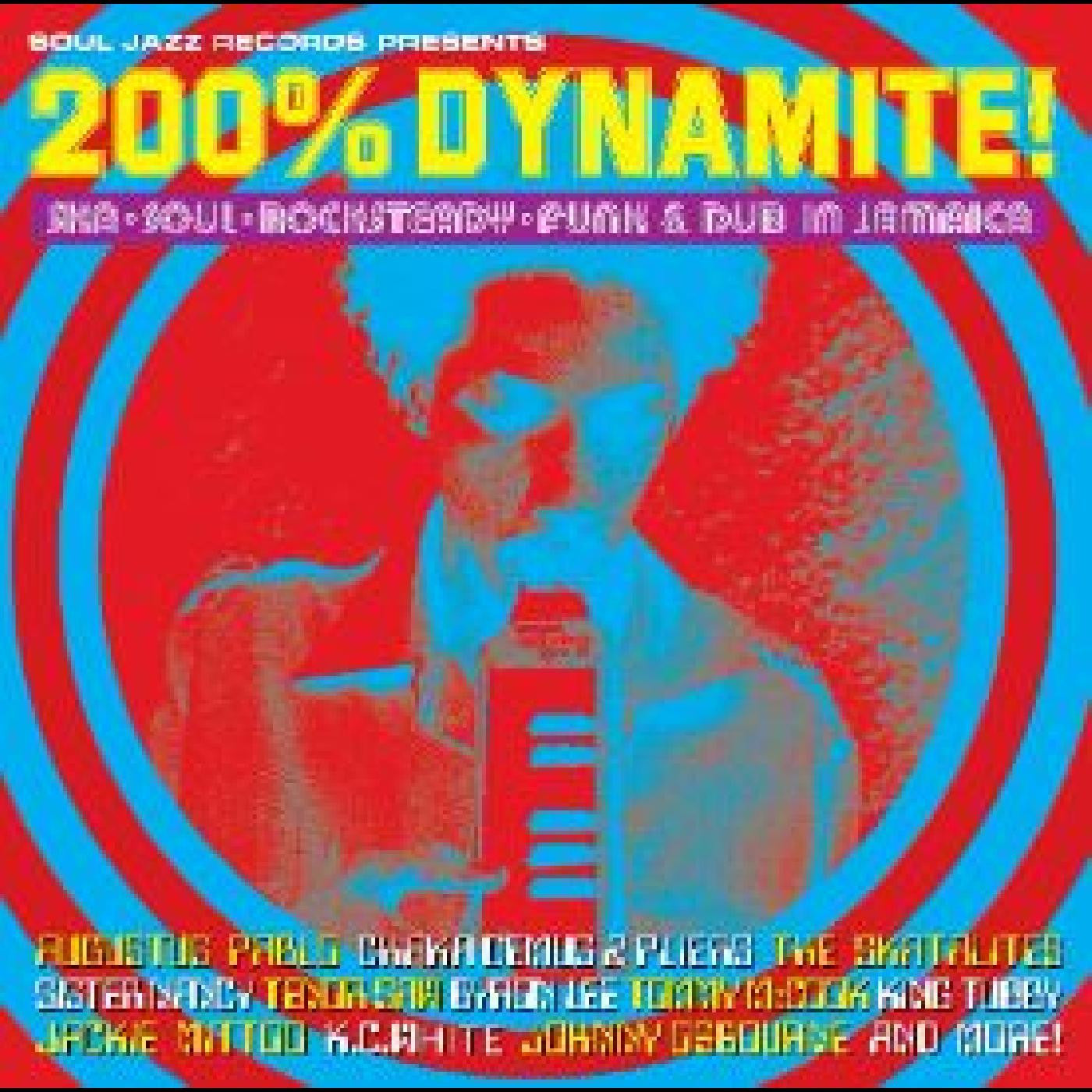 Soul Jazz Records presents - 200% DYNAMITE! Ska, Soul, Rocksteady, Funk & Dub in Jamaica (Vinyl) |-