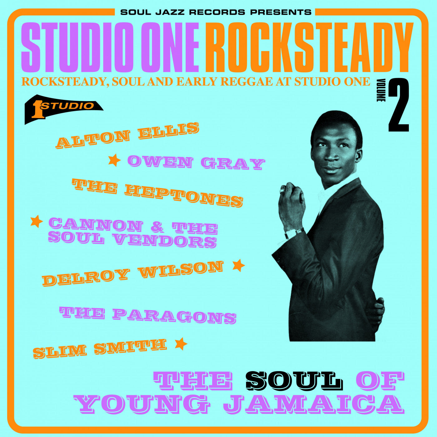 Soul Jazz Records presents - Studio One Rocksteady 2 |-