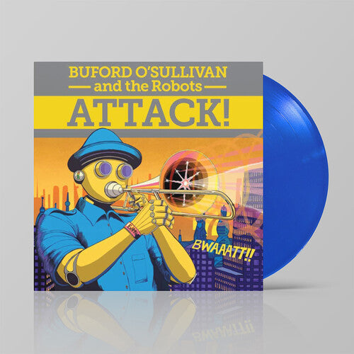Buford O'Sullivan & The Robots - Attack! (VINYL) |-