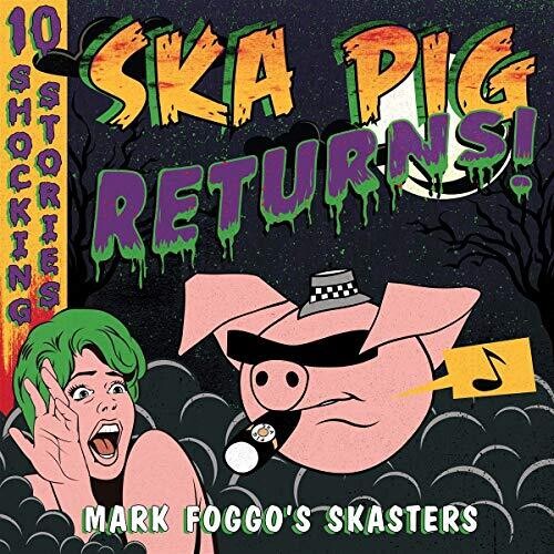 Mark Foggo's Skasters - Ska Pig Returns! (VINYL) |-