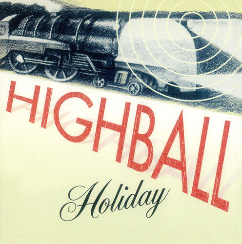 Highball Holiday - Highball Holiday (VINYL) |-