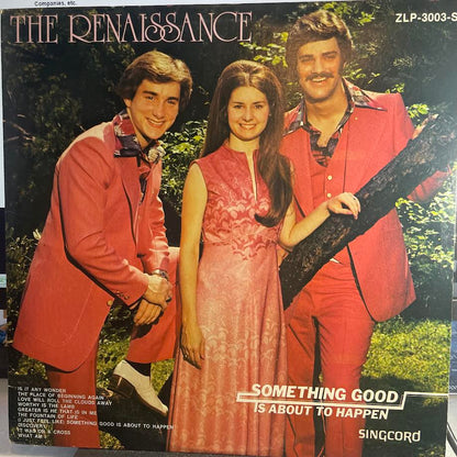 The Renaissance (5) - Something Good Is About To Happen (VINYL) | Excellent (EX) Excellent (EX)--
