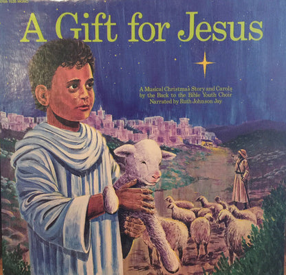 Back To The Bible Youth Choir - A Gift For Jesus (VINYL) | Near Mint (NM) Near Mint (NM)--