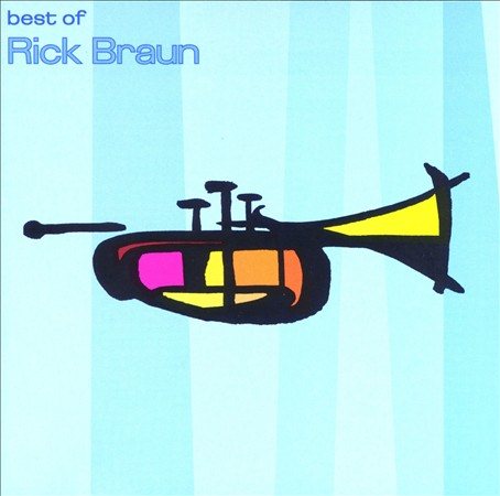 Rick Braun - BEST OF BRAUN |-