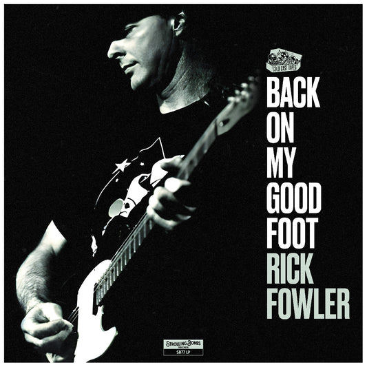 Rick Fowler - (PRESALE 7/17/26) Back On My Good Foot (VINYL) |-