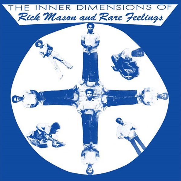 Rick Mason and Rare Feelings - The Inner Dimensions Of Rick Mason And Rare Feelings |-