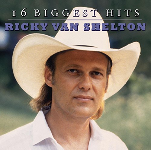 Ricky Van Shelton - 16 Biggest Hits |-