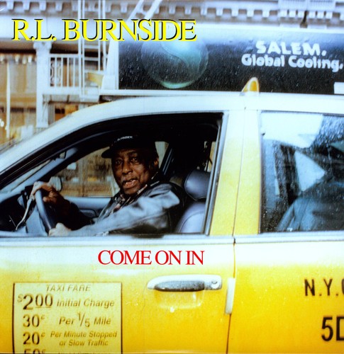 R.L. Burnside - Come on in |-