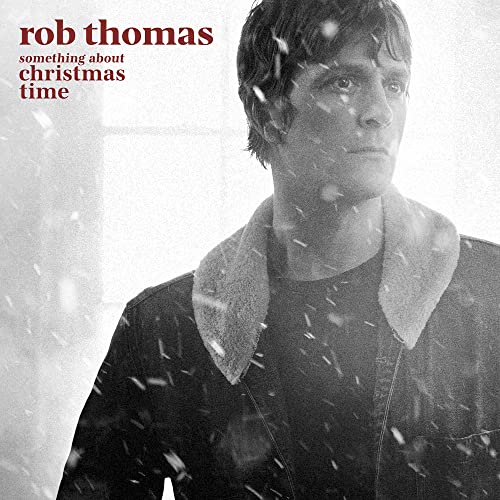 Rob Thomas - SOMETHING ABOUT CHRISTMAS TIME (Red Vinyl) | Mint (M) Mint (M)-