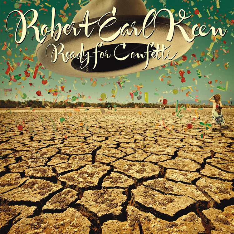 Robert Earl Keen - Ready For Confetti [Confetti LP] |-