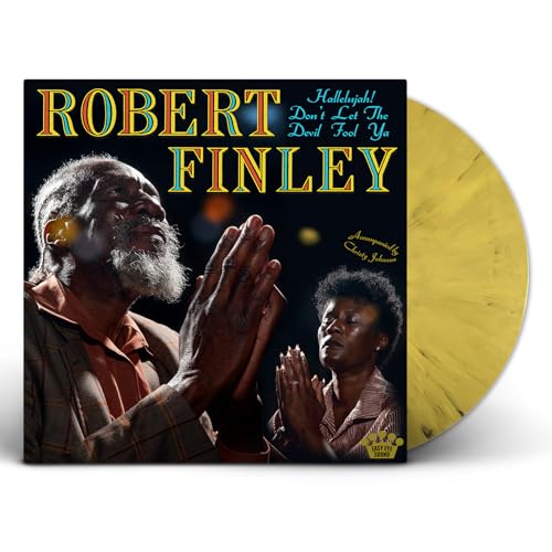 Robert Finley - (PRE-ORDER 10/10/25) Hallelujah! Don't Let The Devil Fool Ya (Yellow/Black Splatter Vinyl) | Mint (M) Mint (M)-