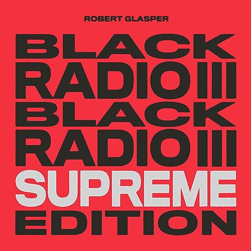 Robert Glasper - Black Radio III [Supreme Edt 3LP Color Vinyl) | Mint (M) Mint (M)-