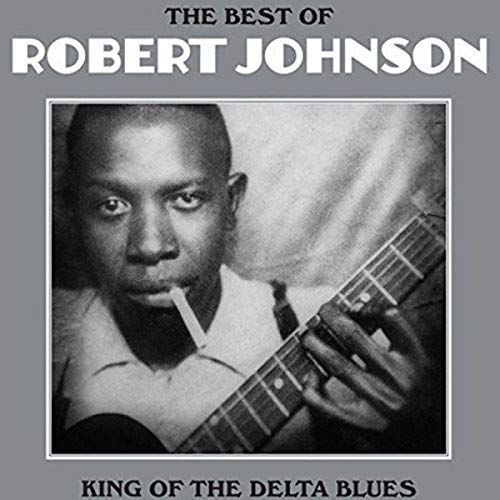 Robert Johnson - The Best Of: King Of The Delta Blues [Import] | Mint (M) Mint (M)-