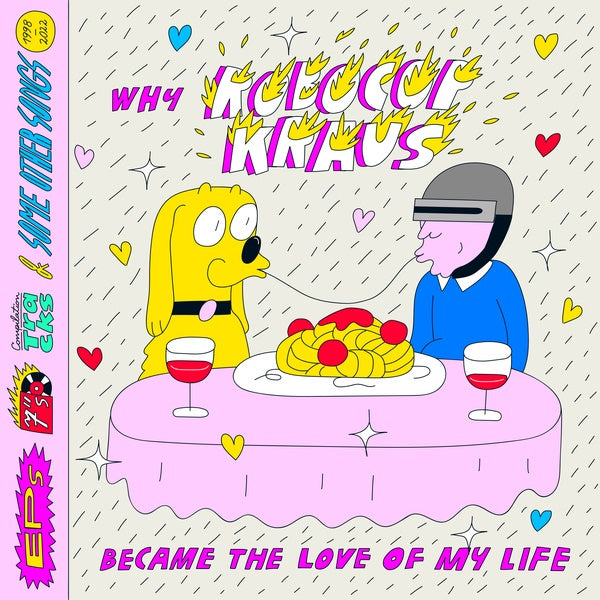 ROBOCOP KRAUS - Why Robocop Kraus Became the Love of My Life [Import] | Mint (M) Mint (M)-