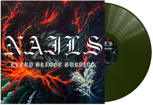 Nails - Every Bridge Burning (FOREST GREEN VINYL) | Mint (M) Mint (M)-