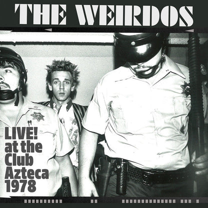 The Weirdos - Live! At The Club Azteca 1978 | Mint (M) Mint (M)-