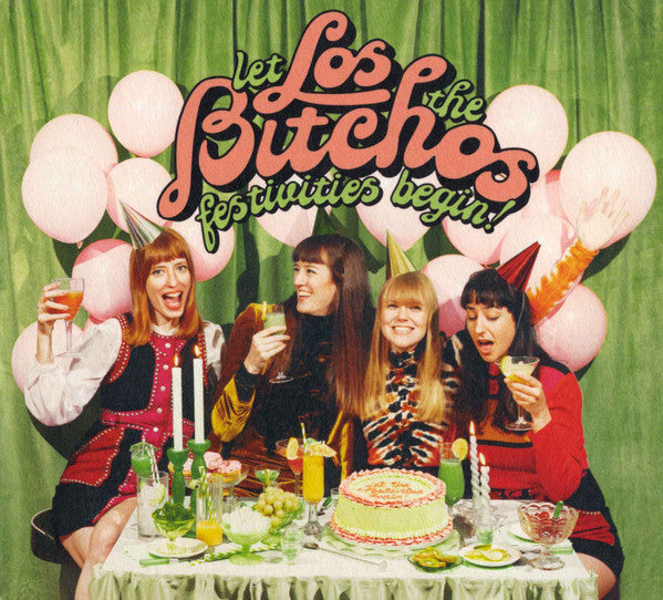 Los Bitchos - Let The Festivities Begin! (DIGI CD CITY SLANG 2022) | Mint (M) Mint (M)-