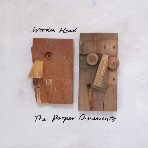 Proper Ornaments, The - Wooden Head (CD) |-