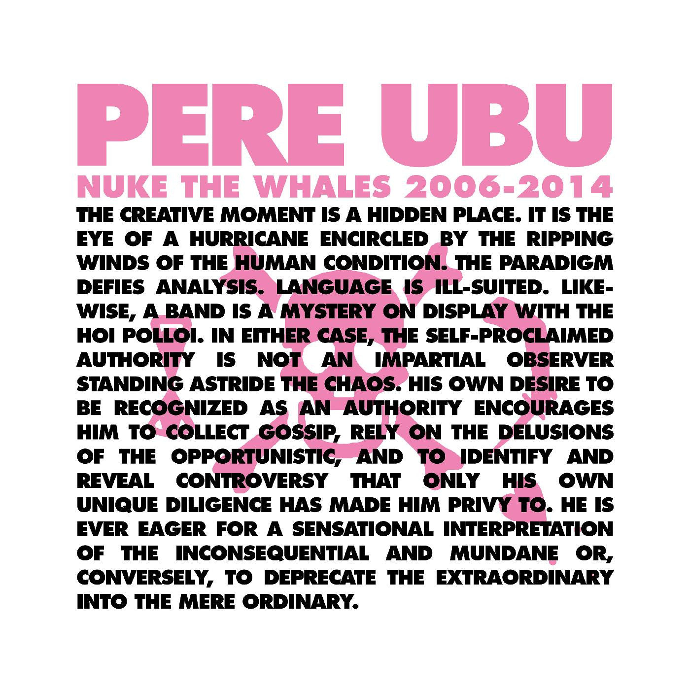 Pere Ubu - Nuke the Whales 2006-2014 (BOX SET) |-