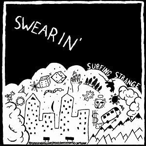 Swearin' - Surfing Strange |-