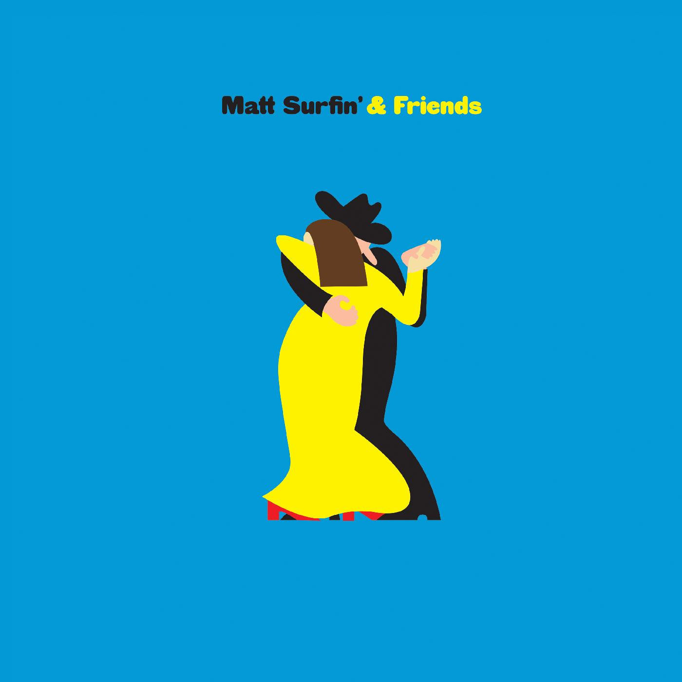 Matt Surfin' and Friends - Matt Surfin' and Friends (Vinyl) |-