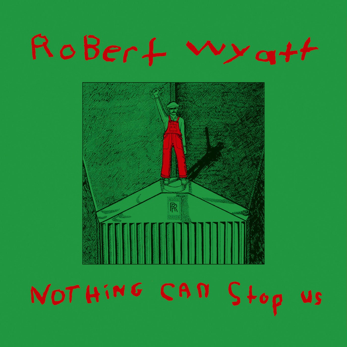 Wyatt, Robert - Nothing Can Stop Us |-