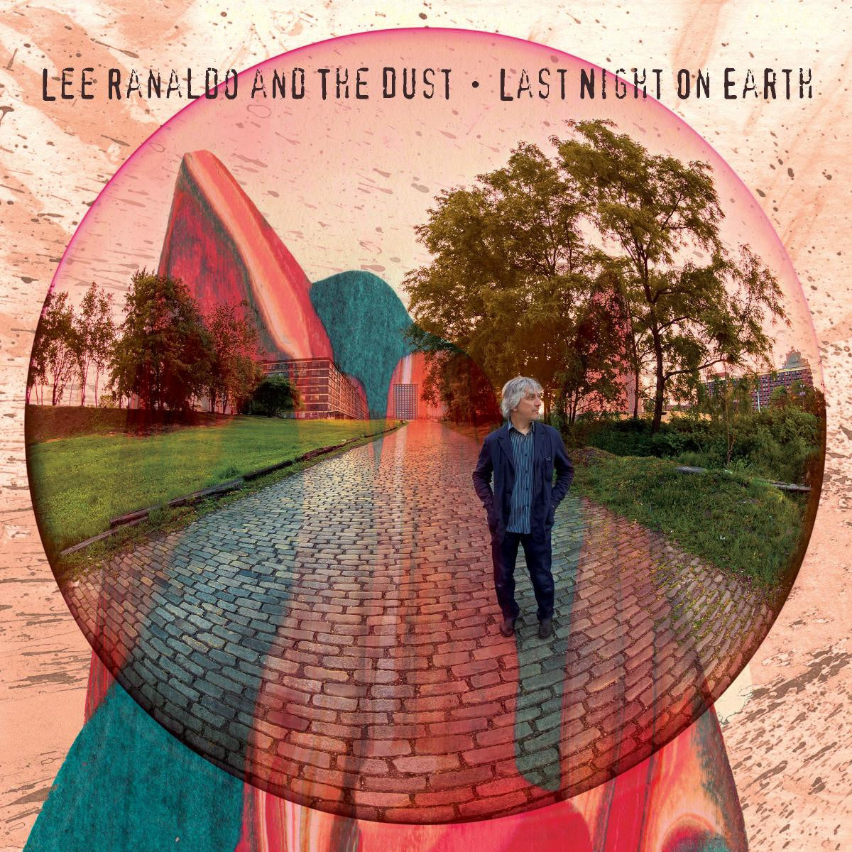 Ranaldo, Lee and the Dust - Last Night On Earth |-