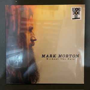 Mark Morton - Without The Pain (VINYL) |-