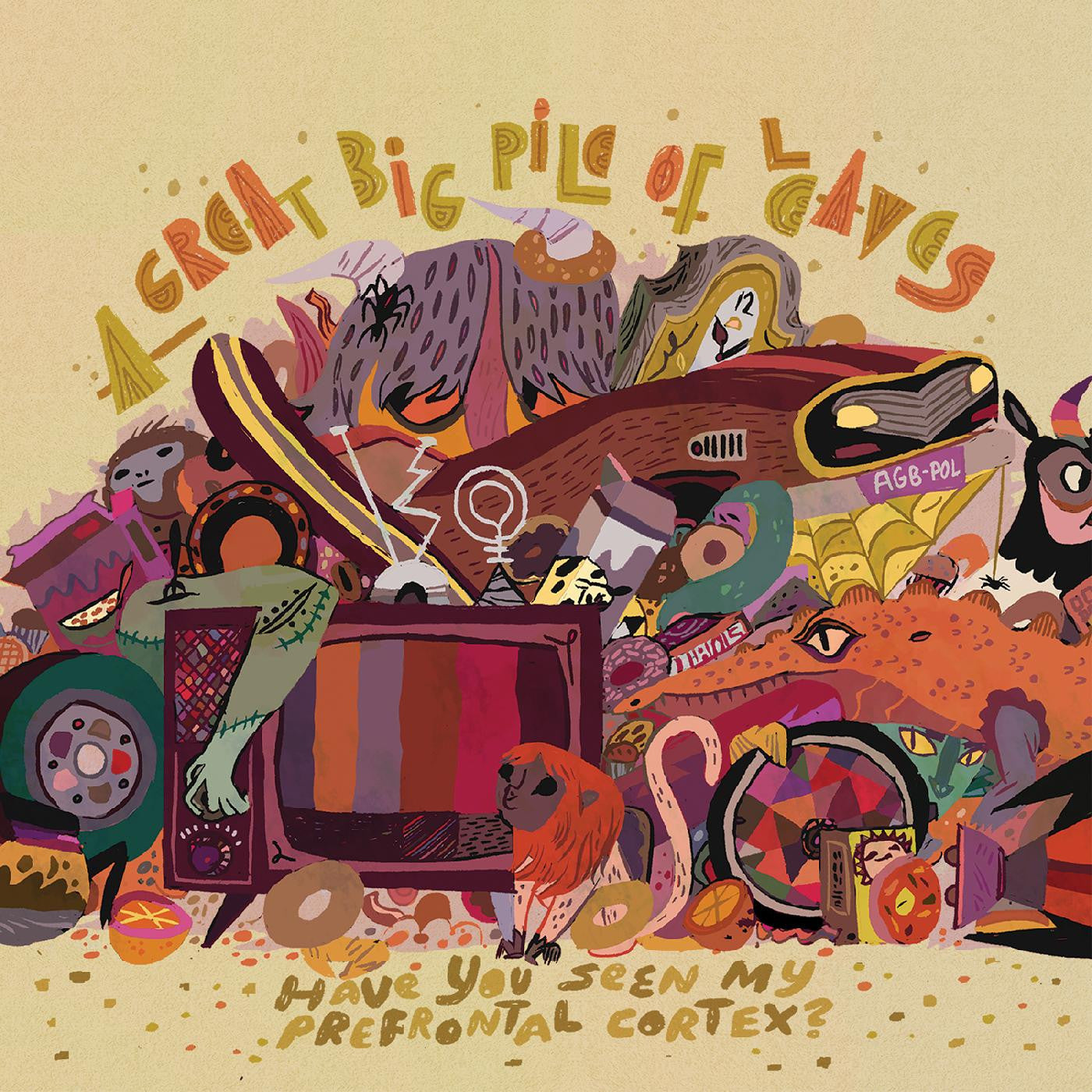 Great Big Pile of Leaves, A - Have You Seen My Prefrontal Cortex? (TRI-STRIPE VINYL) |-
