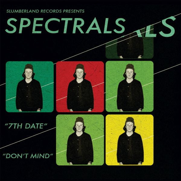Spectrals - 7th Date - 7" (MINT GREEN VINYL) (Vinyl) |-