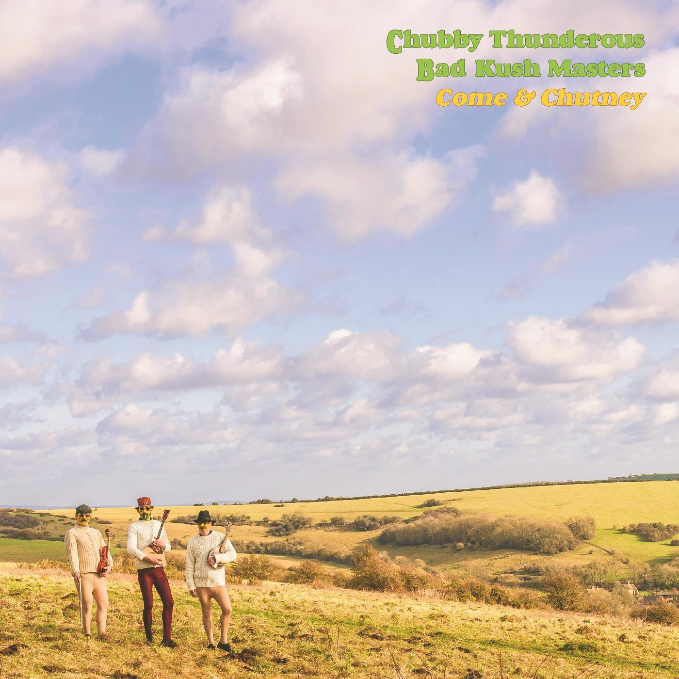 Chubby Thunderous Bad Kush Masters - Come & Chutney (SLURRY BROWN VINYL) |-