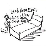 Lackthereof - Christian the Christian (CD) |-