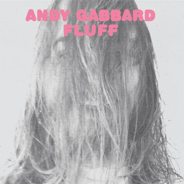 Gabbard, Andy - Fluff (Vinyl) | Mint (M) Mint (M)-