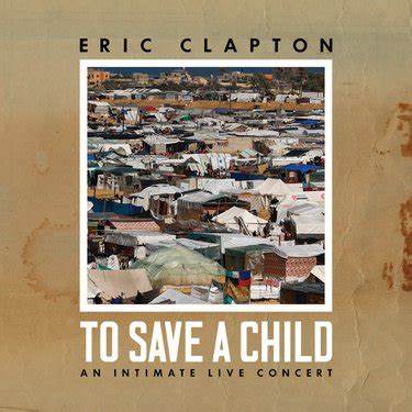 Eric Clapton - To Save A Child (2xVINYL) |-