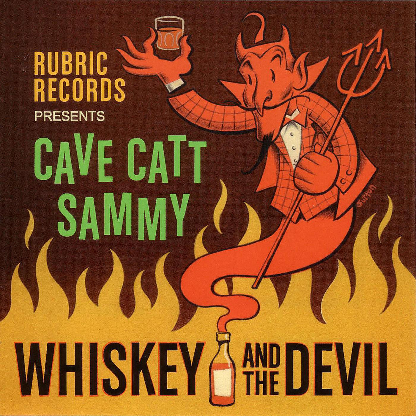 Cave Catt Sammy - Whiskey And The Devil (CD) |-