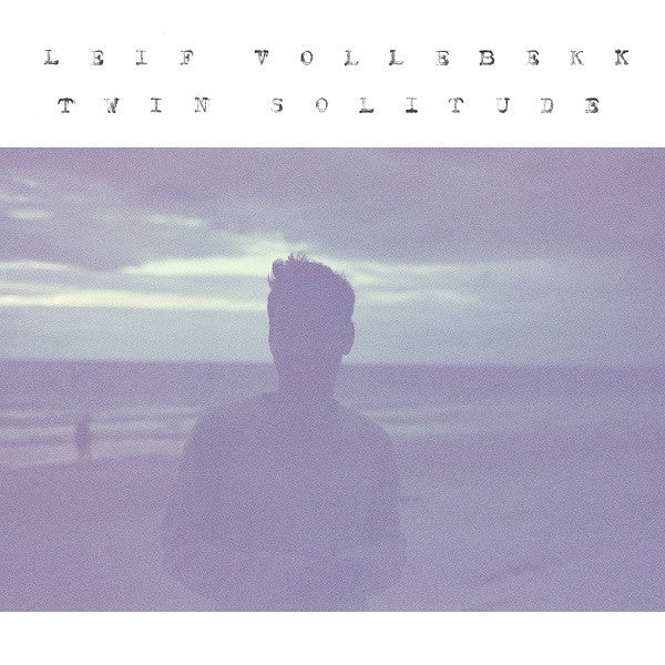 Vollebekk, Leif - Twin Solitude (CD) |-