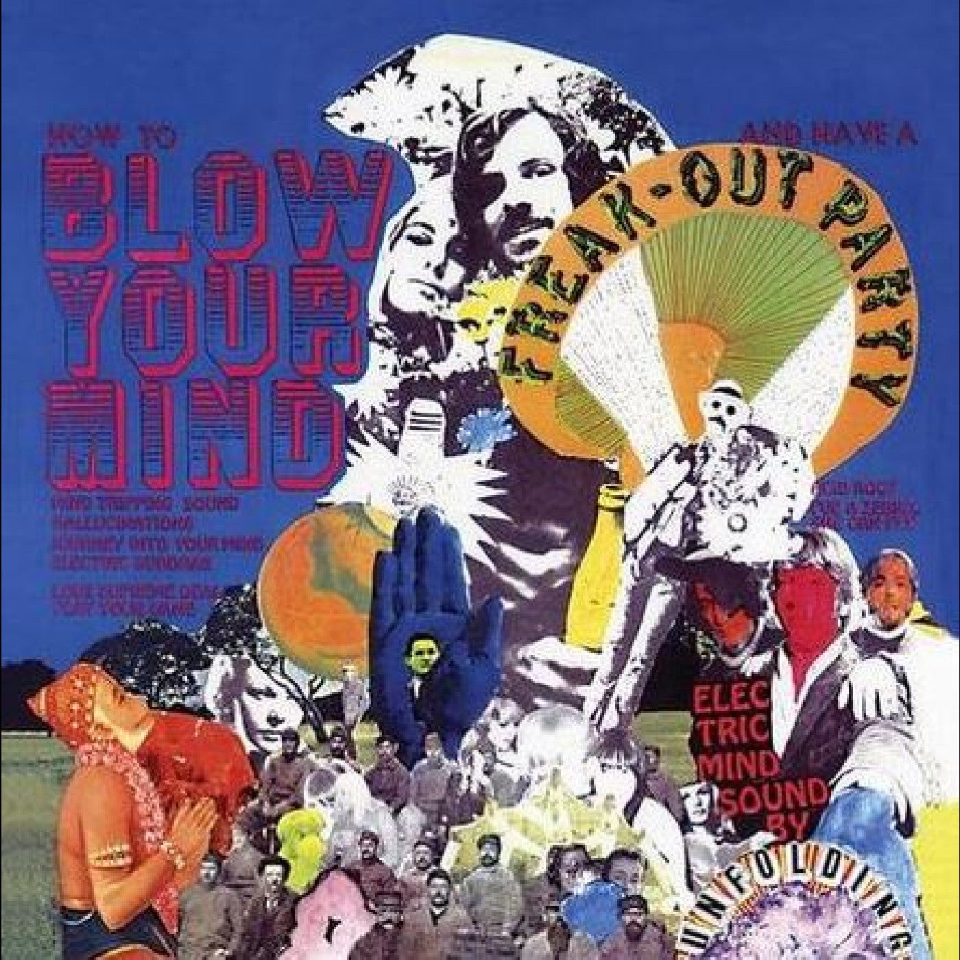 Unfolding, The - How to Blow Your Mind and Have a Freak-Out Party (ORANGE SUNSHINE VINYL) |-