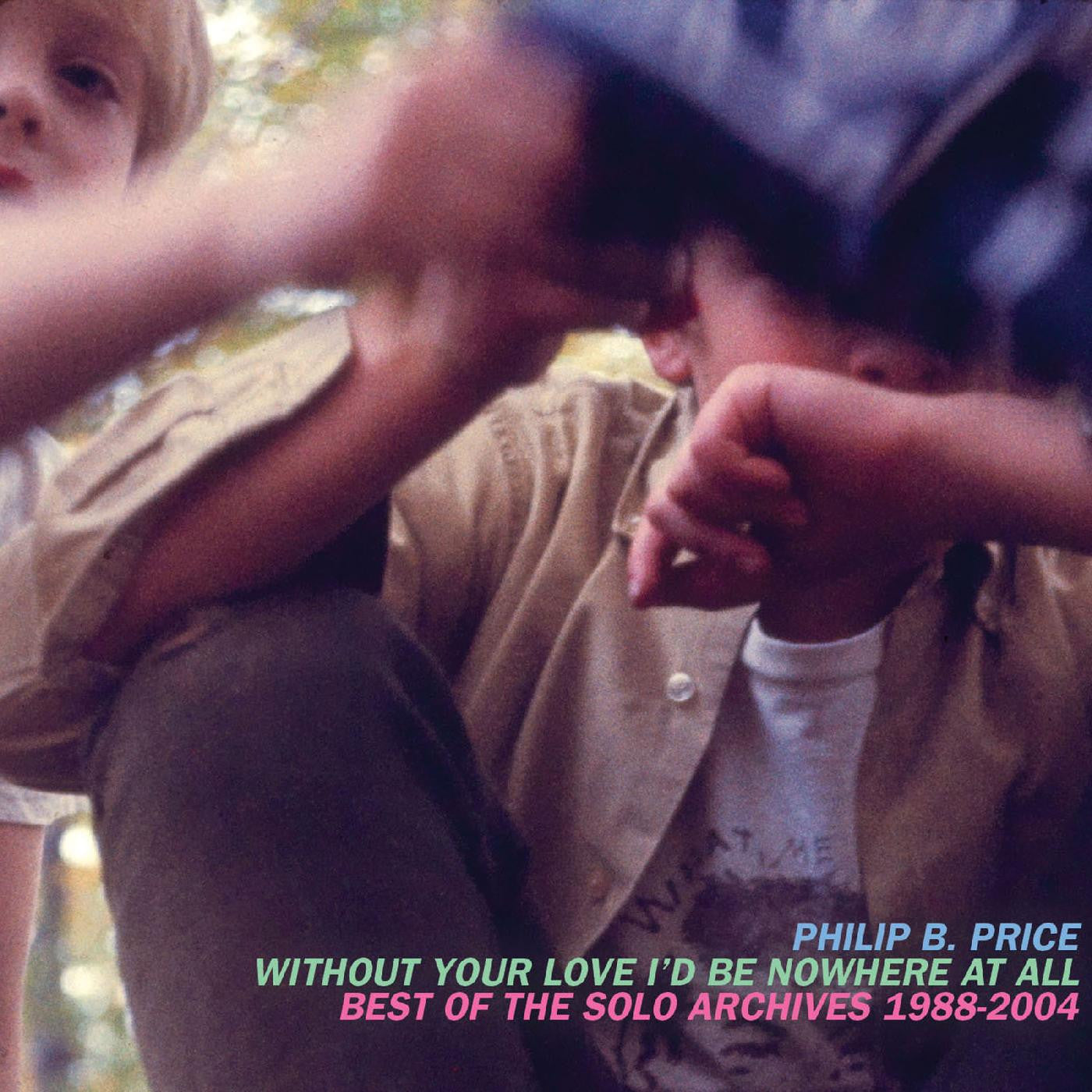 Price, Philip B. - Without Your Love I'd Be Nowhere At All (CD) | Mint Mint-