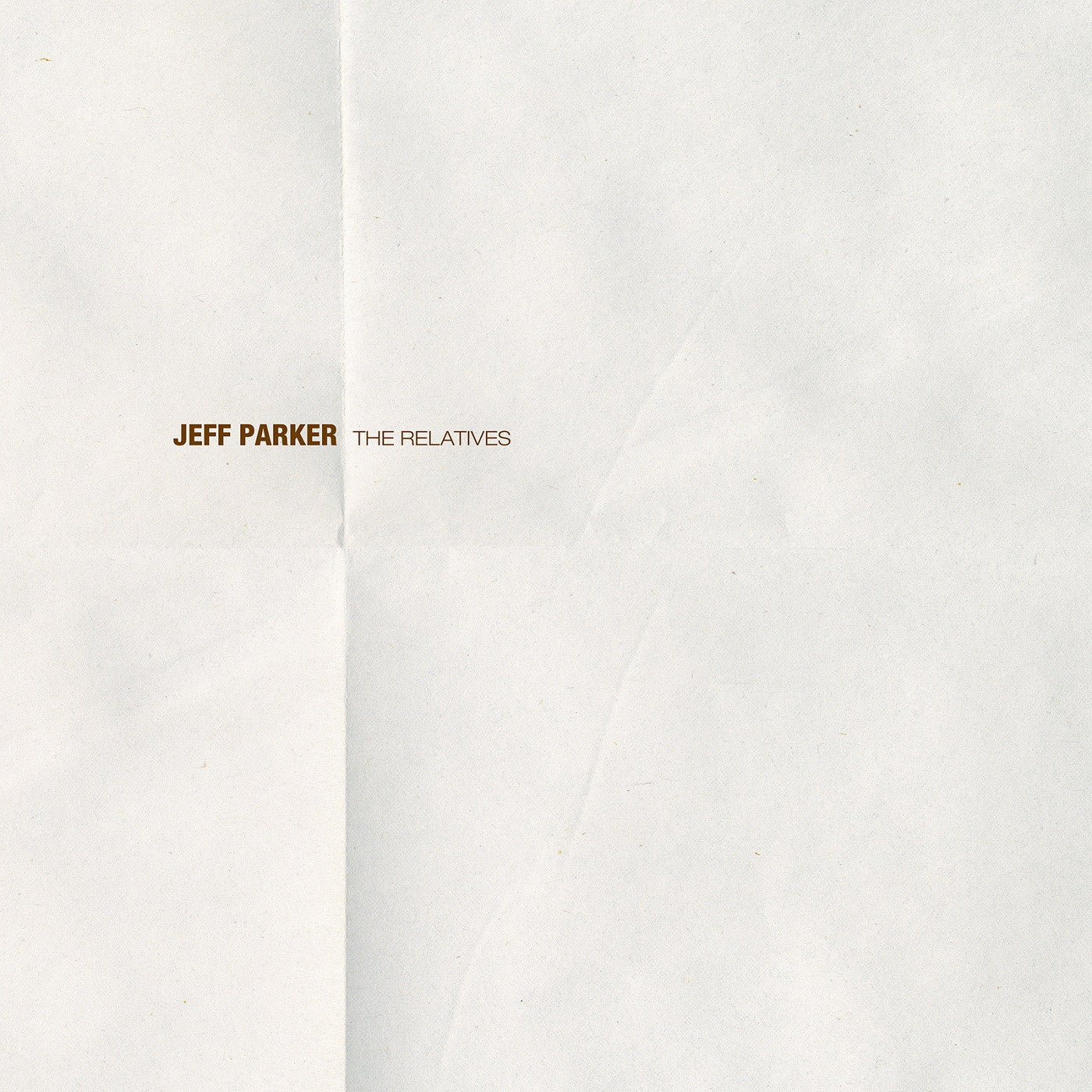 Parker, Jeff - The Relatives (INDIE EXCLUSIVE, CLEAR WITH GOLD AND BROWN VINYL) (Vinyl) | Mint (M) Mint (M)-