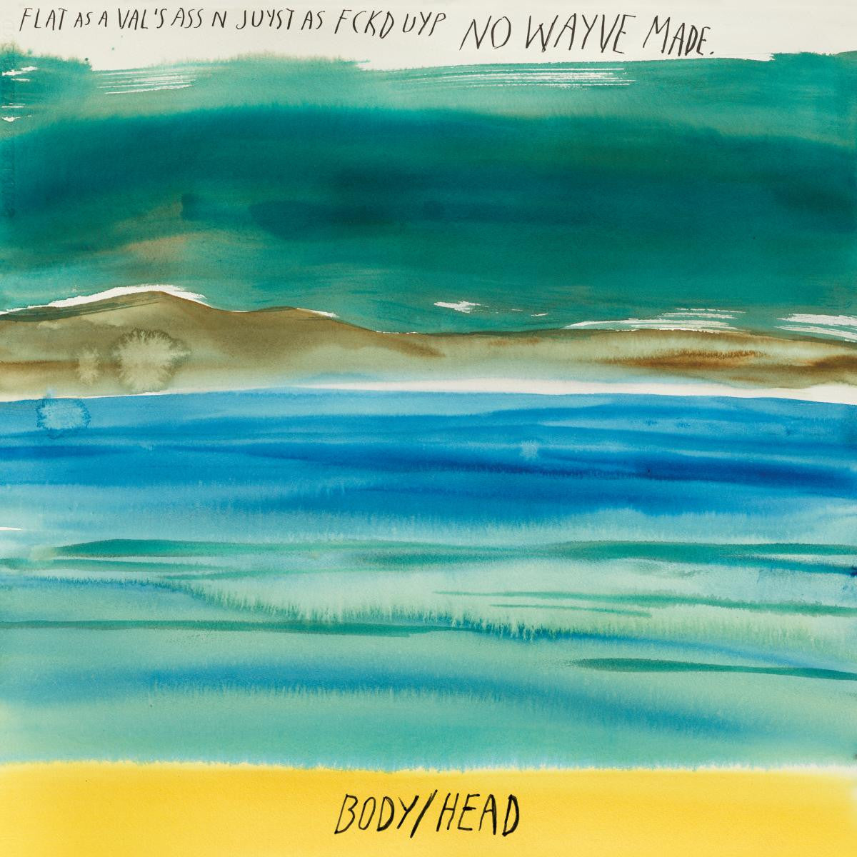 Body/Head - No Waves |-