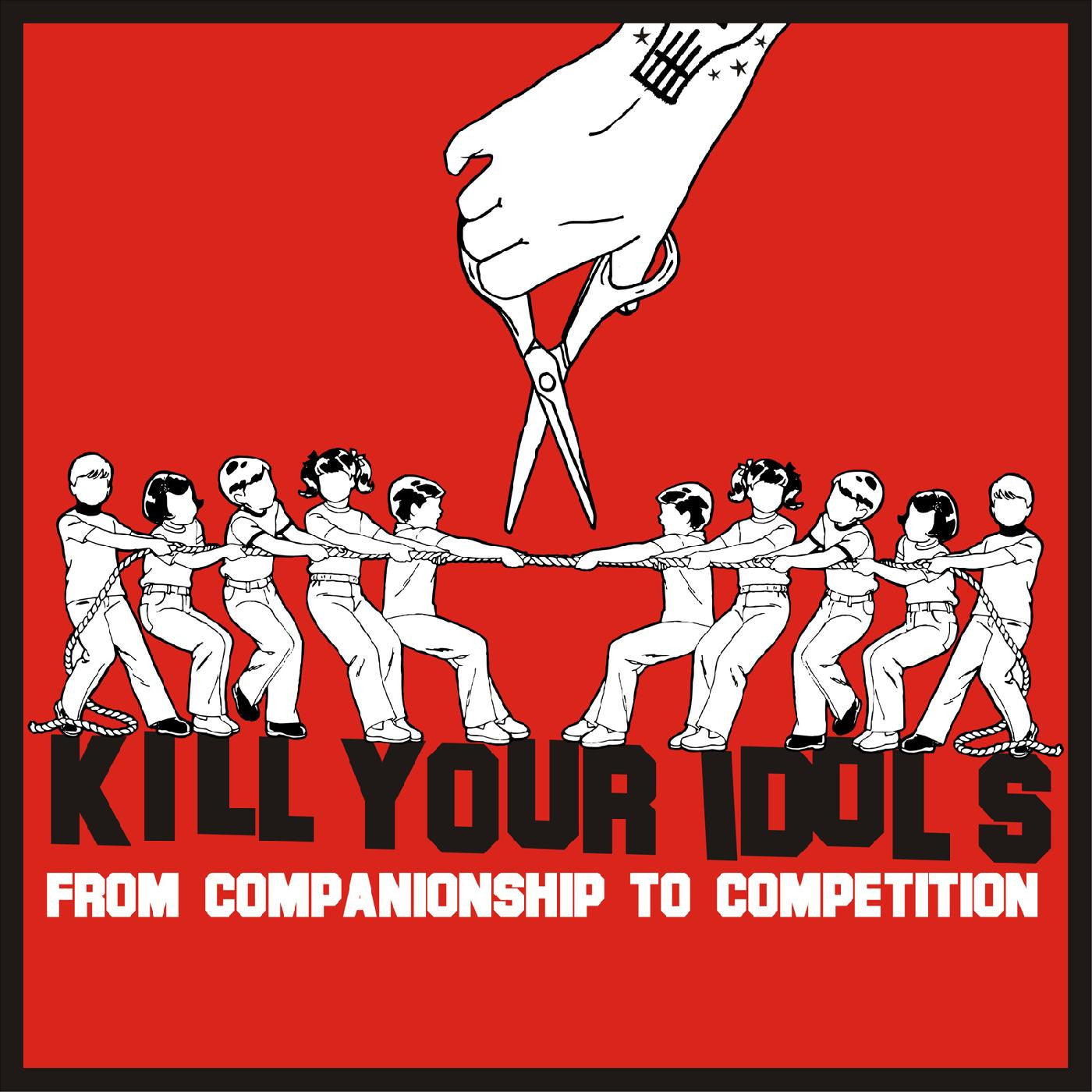 Kill Your Idols - From Companionship To Competition (CD) | Mint (M) Mint (M)-