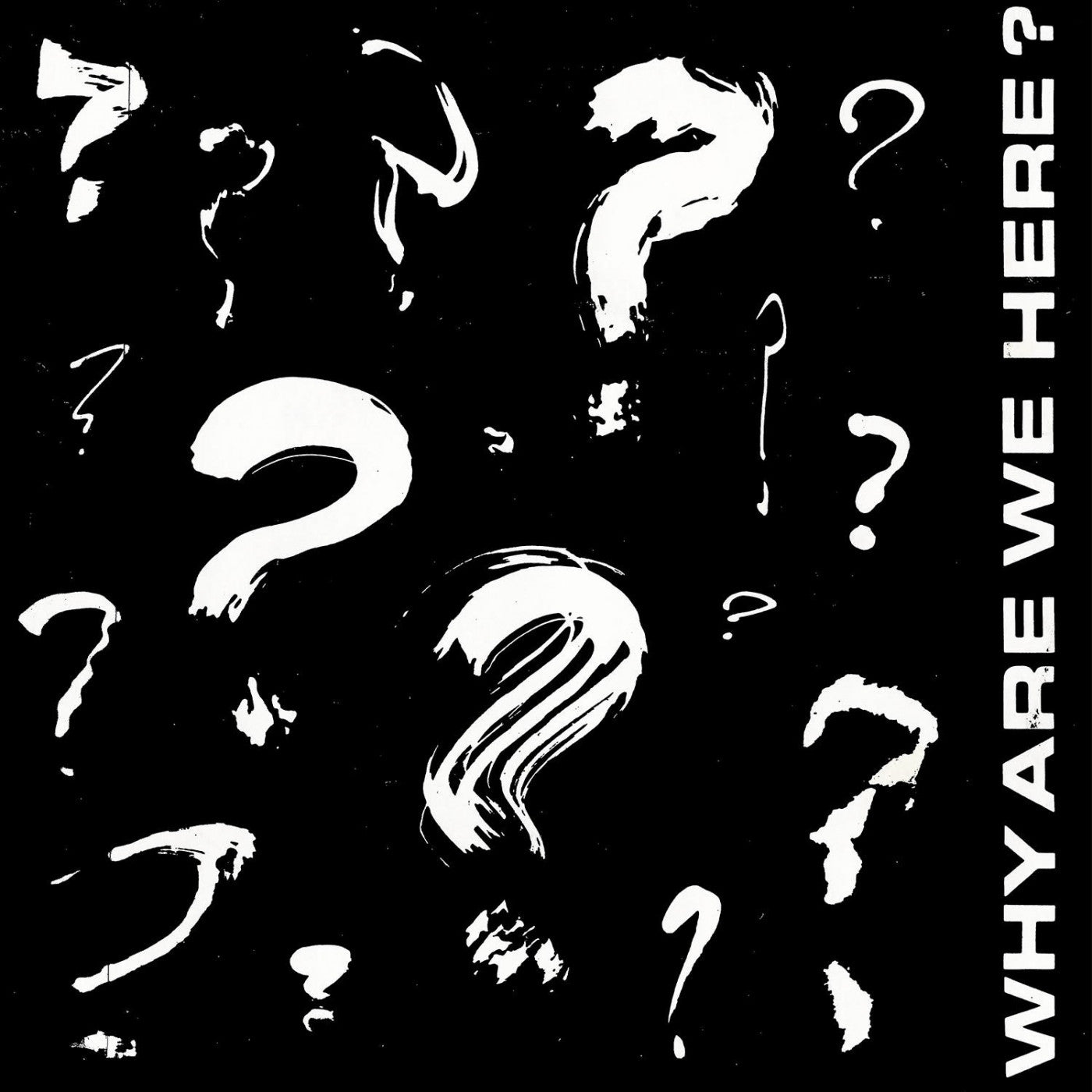 Various Artists - Why Are We Here? - 7" (INDIE EXCLUSIVE) |-