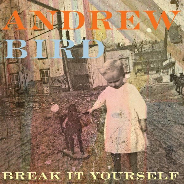 Bird, Andrew - Break It Yourself (CD) |-