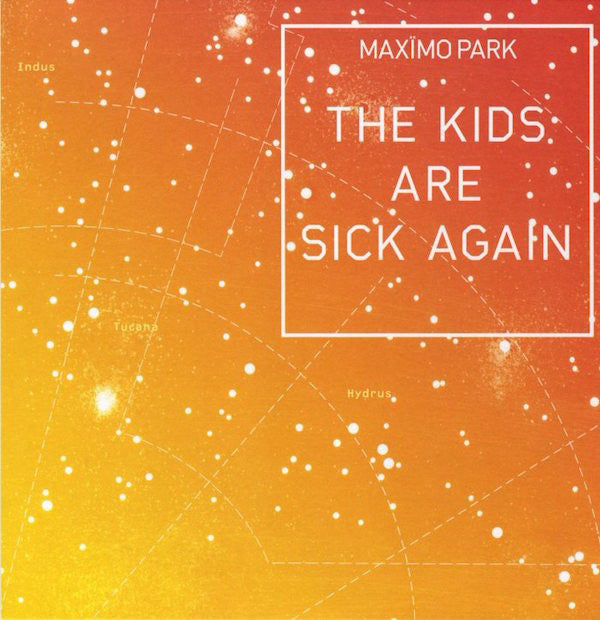 Maximo Park - The Kids Are Sick Again (ORANGE VINYL) |-